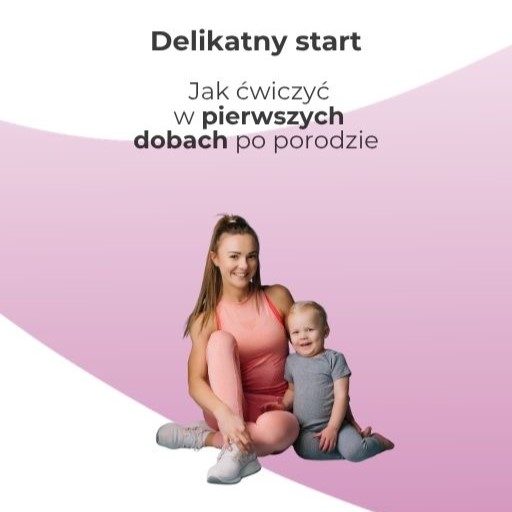 ebook-delikatny-start-jak-cwiczyc-w-pierwszych-dobach-po-porodzie-paulina-wolak-fit-akademia-treningu